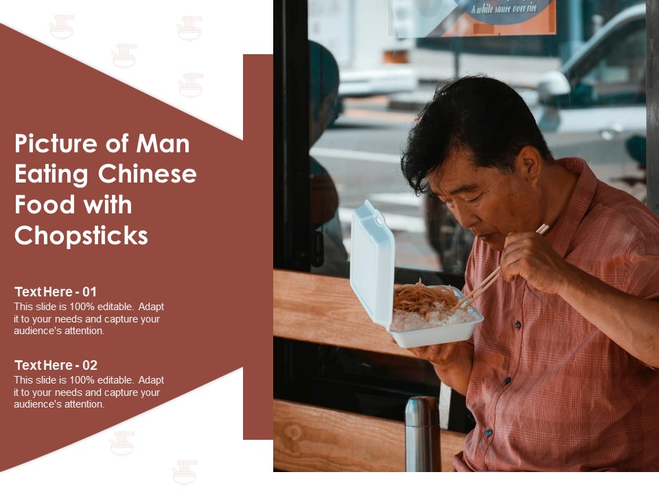 Picture Of Man Eating Chinese Food With Chopsticks Ppt PowerPoint Presentation Infographics Aids PDF