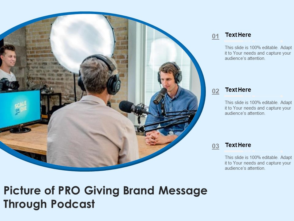 Picture Of PRO Giving Brand Message Through Podcast Ppt PowerPoint Presentation Gallery Layouts PDF