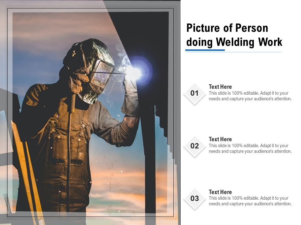 Picture Of Person Doing Welding Work Ppt PowerPoint Presentation File Styles PDF