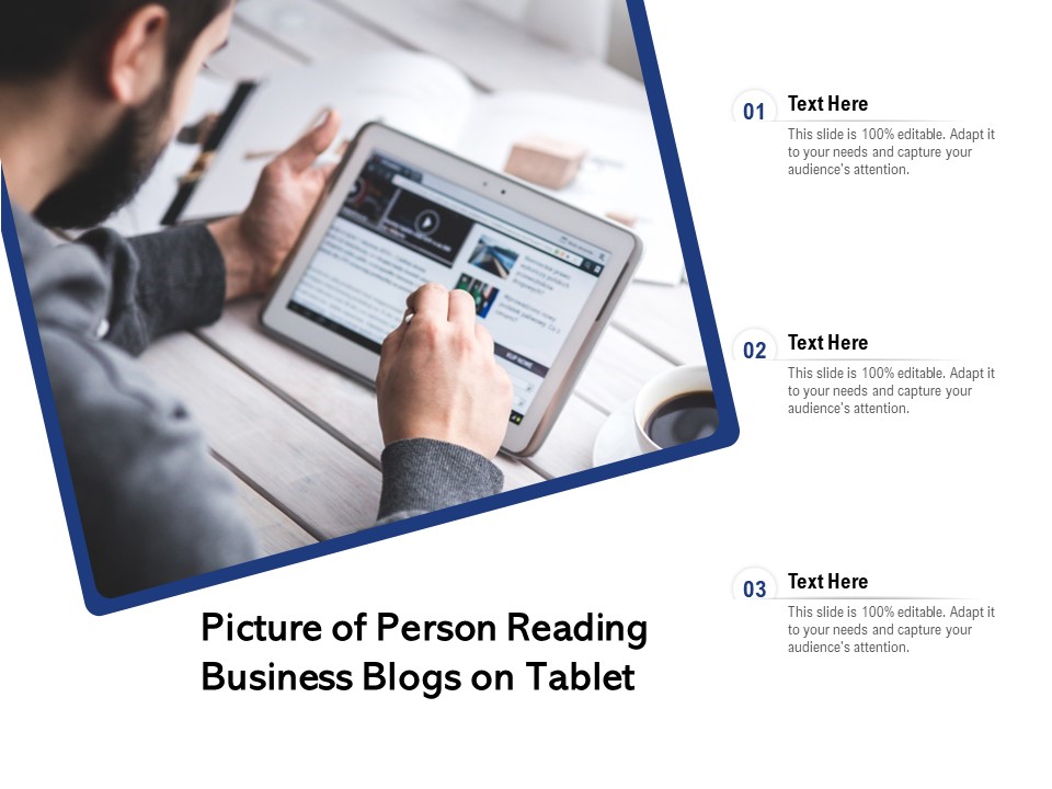 Picture Of Person Reading Business Blogs On Tablet Ppt PowerPoint Presentation File Layout PDF