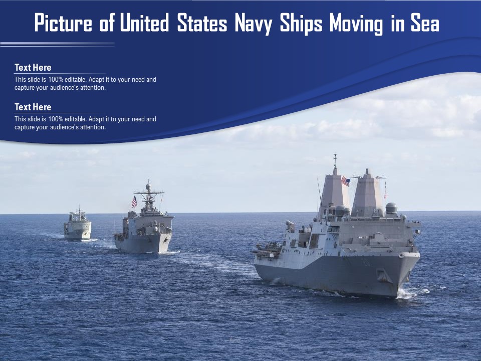 Picture Of United States Navy Ships Moving In Sea Ppt PowerPoint Presentation Icon Show PDF
