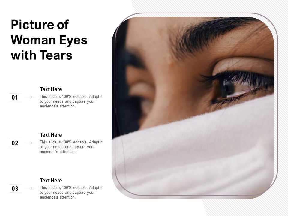 Picture Of Woman Eyes With Tears Ppt PowerPoint Presentation Gallery Layout Ideas PDF