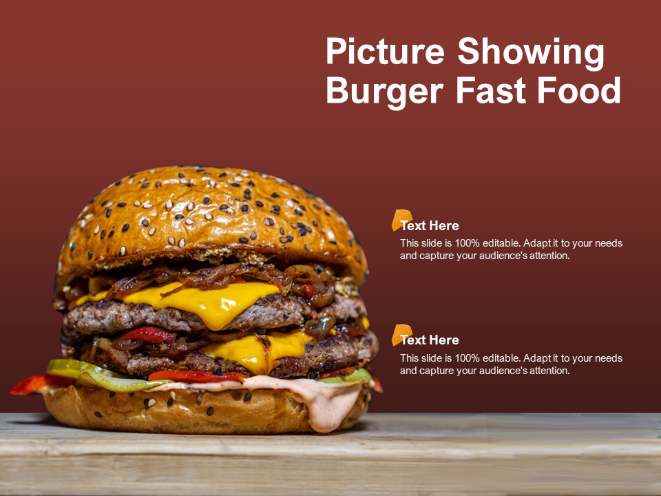 Picture Showing Burger Fast Food Ppt PowerPoint Presentation Model Rules