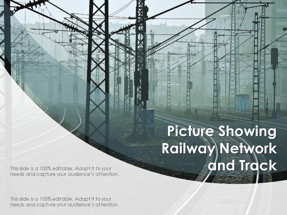 Picture Showing Railway Network And Track Ppt PowerPoint Presentation Model Structure PDF