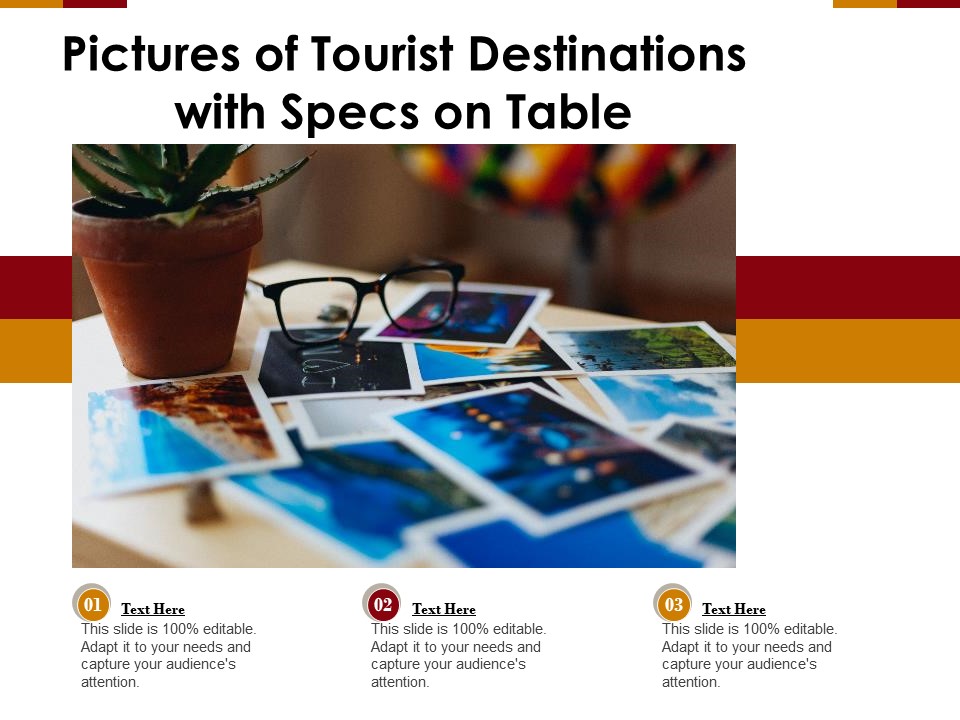 Pictures Of Tourist Destinations With Specs On Table Ppt PowerPoint Presentation File Display PDF