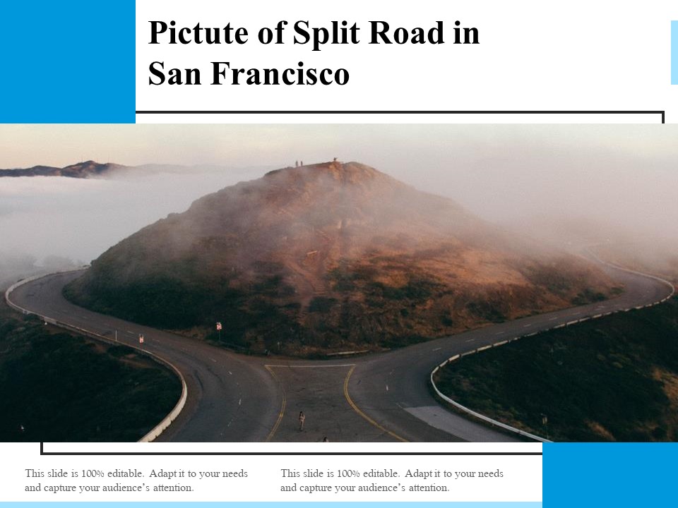 Pictute Of Split Road In San Francisco Ppt PowerPoint Presentation Layouts Background PDF