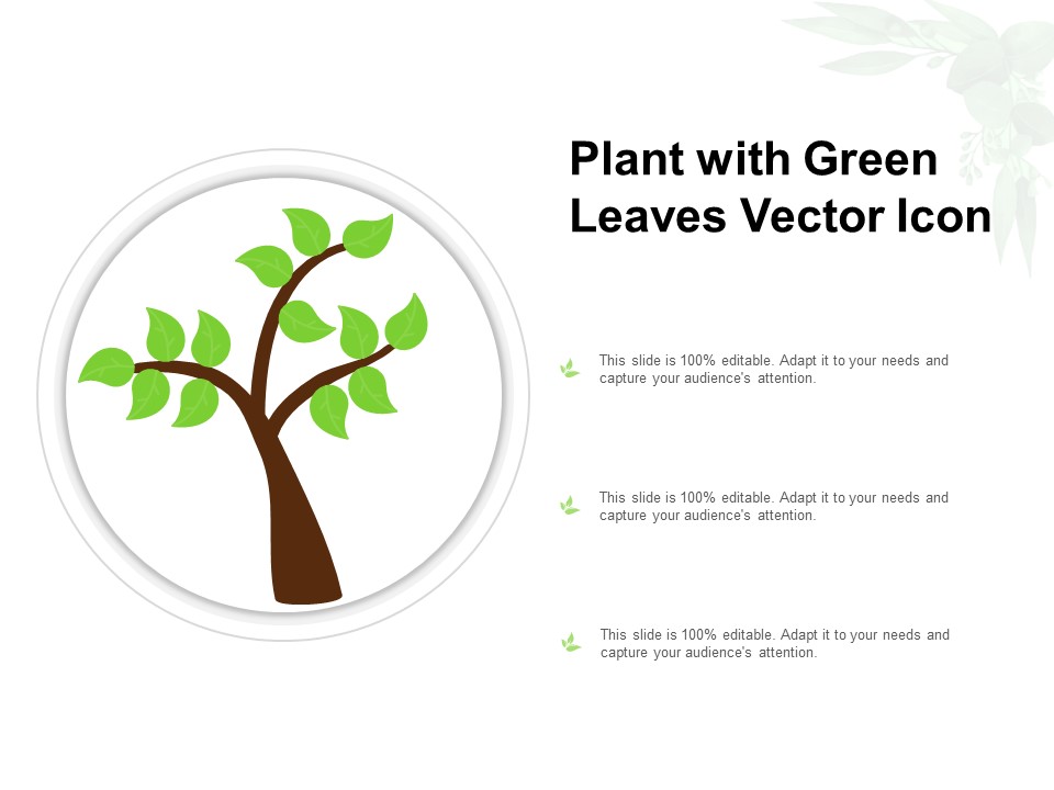 Plant With Green Leaves Vector Icon Ppt Model Diagrams PDF