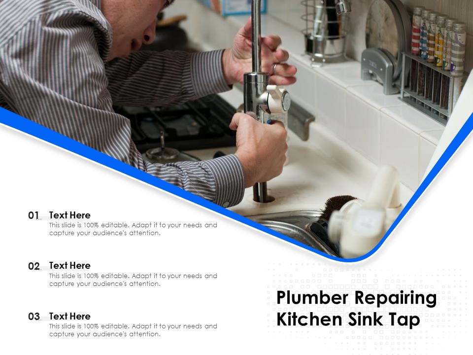 Plumber Repairing Kitchen Sink Tap Ppt PowerPoint Presentation Summary Rules PDF