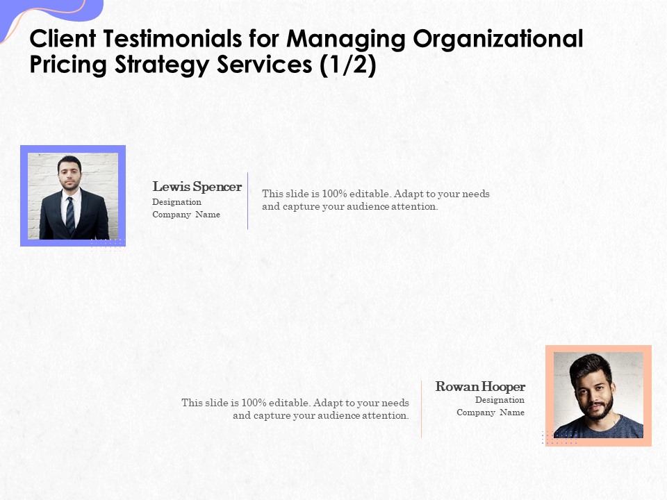 Pricing Profitability Management Client Testimonials For Managing Organizational Pricing Strategy Services Sample PDF