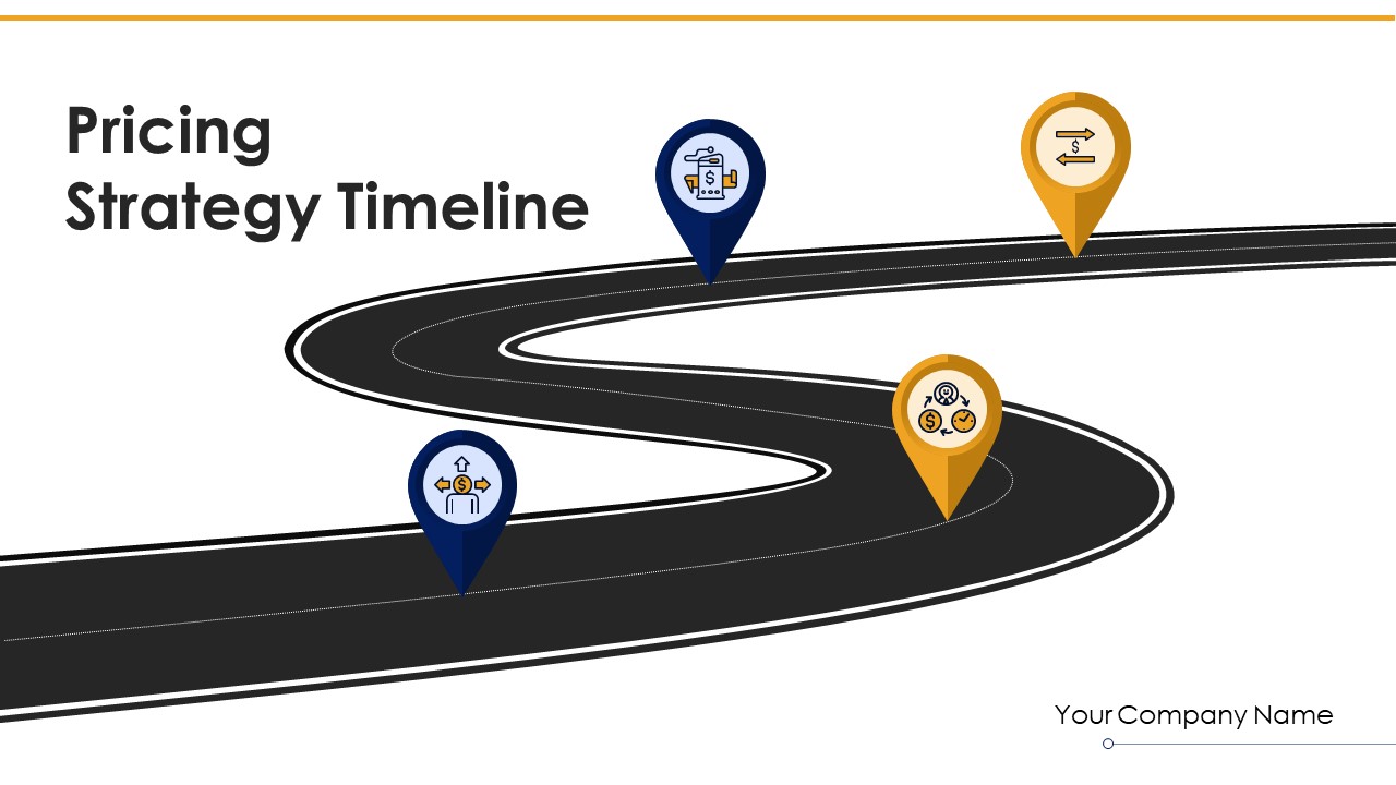 Pricing Strategy Timeline Develop Marketing Ppt PowerPoint Presentation Complete Deck With Slides