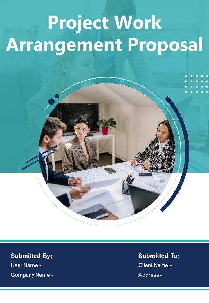 Project Work Arrangement Proposal Example Document Report Doc Pdf Ppt