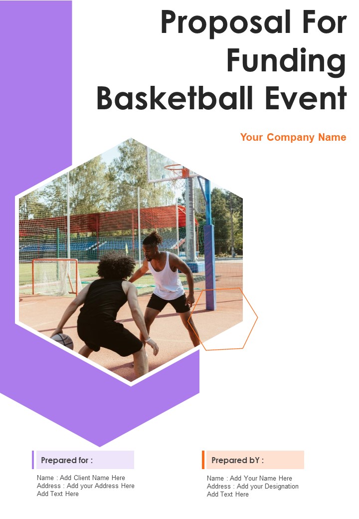 Proposal For Funding Basketball Event Example Document Report Doc Pdf Ppt