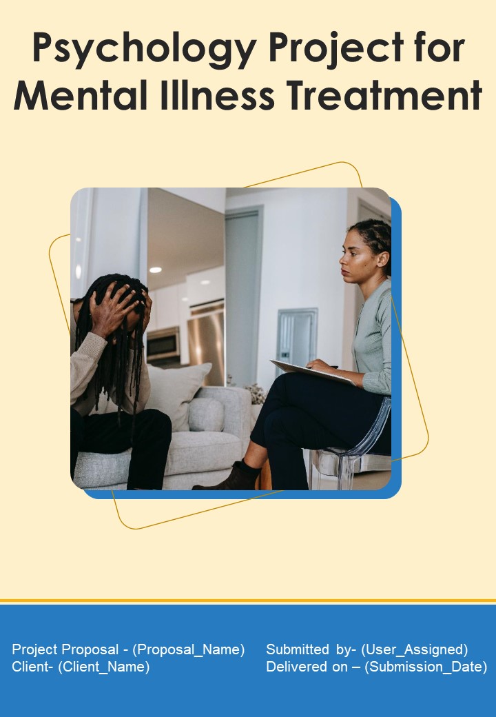 Psychology Project For Mental Illness Treatment Example Document Report Doc Pdf Ppt