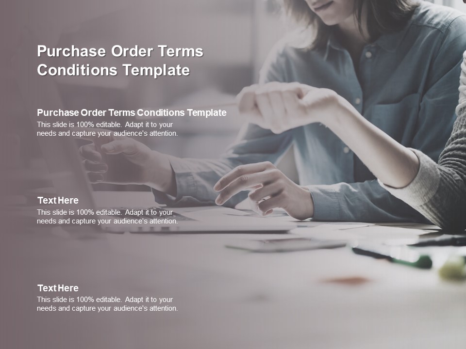 Purchase Order Terms Conditions Template Ppt PowerPoint Presentation Portfolio Designs Download Cpb Pdf