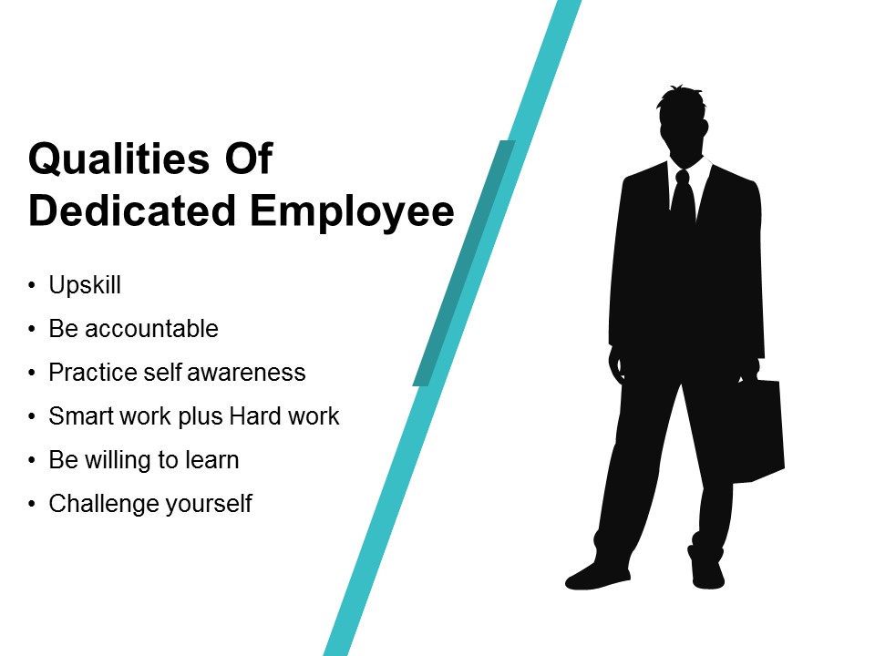 Qualities Of Dedicated Employee Ppt PowerPoint Presentation Themes