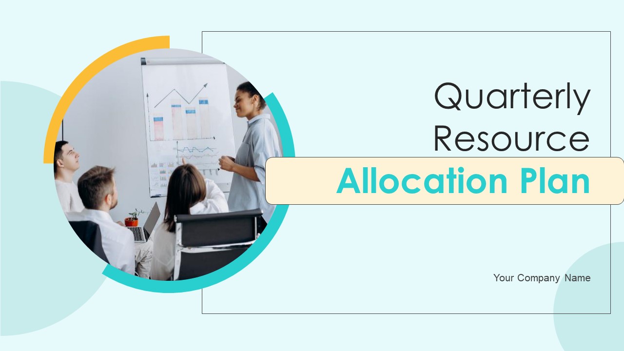 Quarterly Resource Allocation Plan Ppt PowerPoint Presentation Complete Deck With Slides
