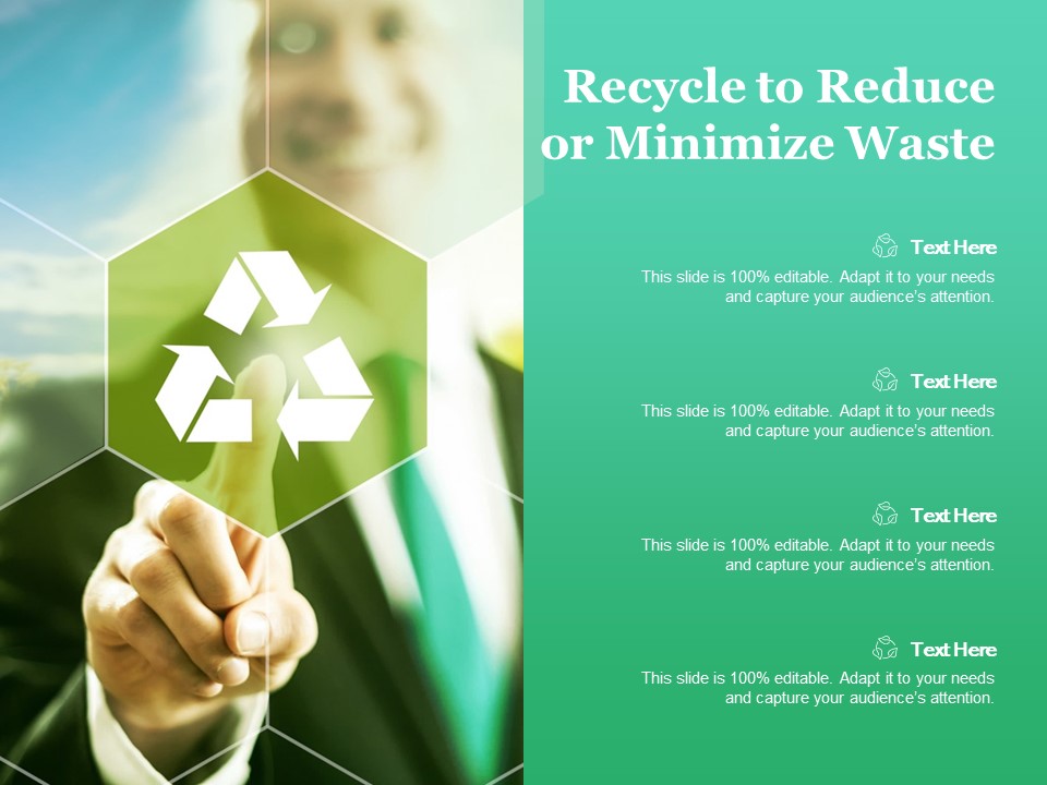 Recycle To Reduce Or Minimize Waste Ppt PowerPoint Presentation Pictures Inspiration