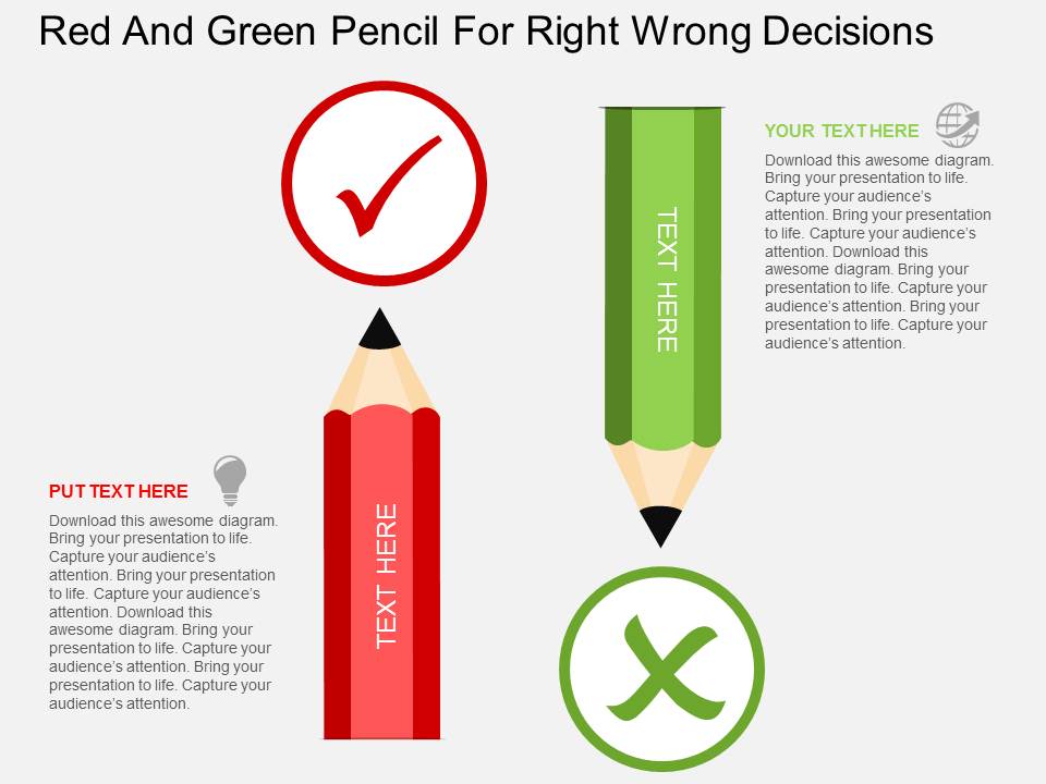 Red And Green Pencil For Right Wrong Decisions Powerpoint Template