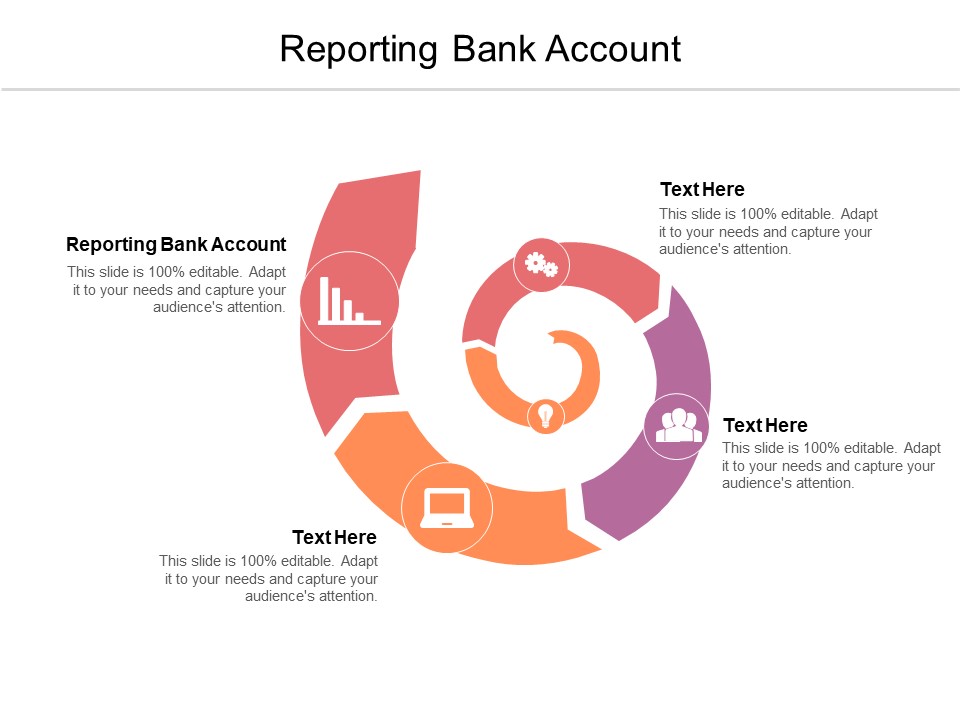 Reporting Bank Account Ppt PowerPoint Presentation Slides Information Cpb Pdf