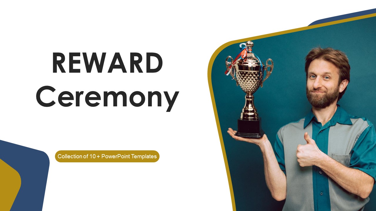 Reward Ceremony Ppt PowerPoint Presentation Complete With Slides