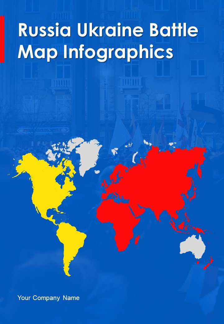 Russia Ukraine Battle Map Infographics Example Document Report Doc Pdf Ppt