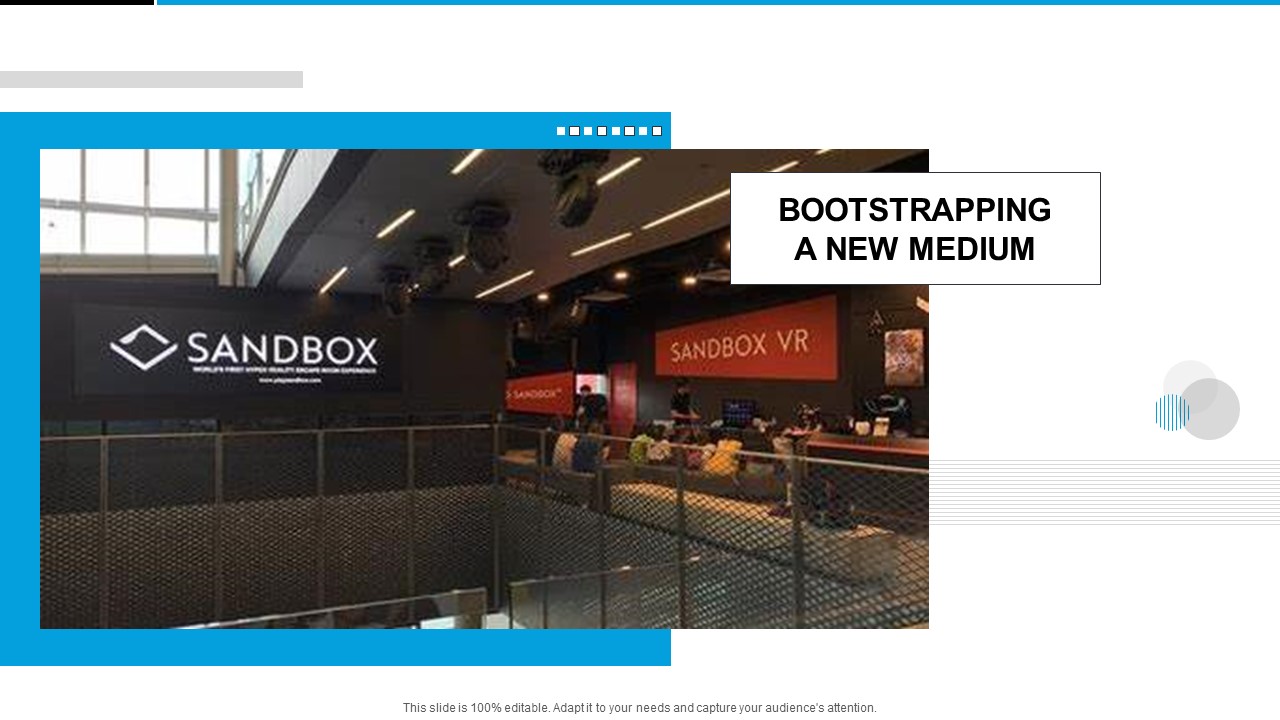 Sandbox VR Venture Capital Financing Pitch Deck Bootstrapping A New Medium Graphics PDF
