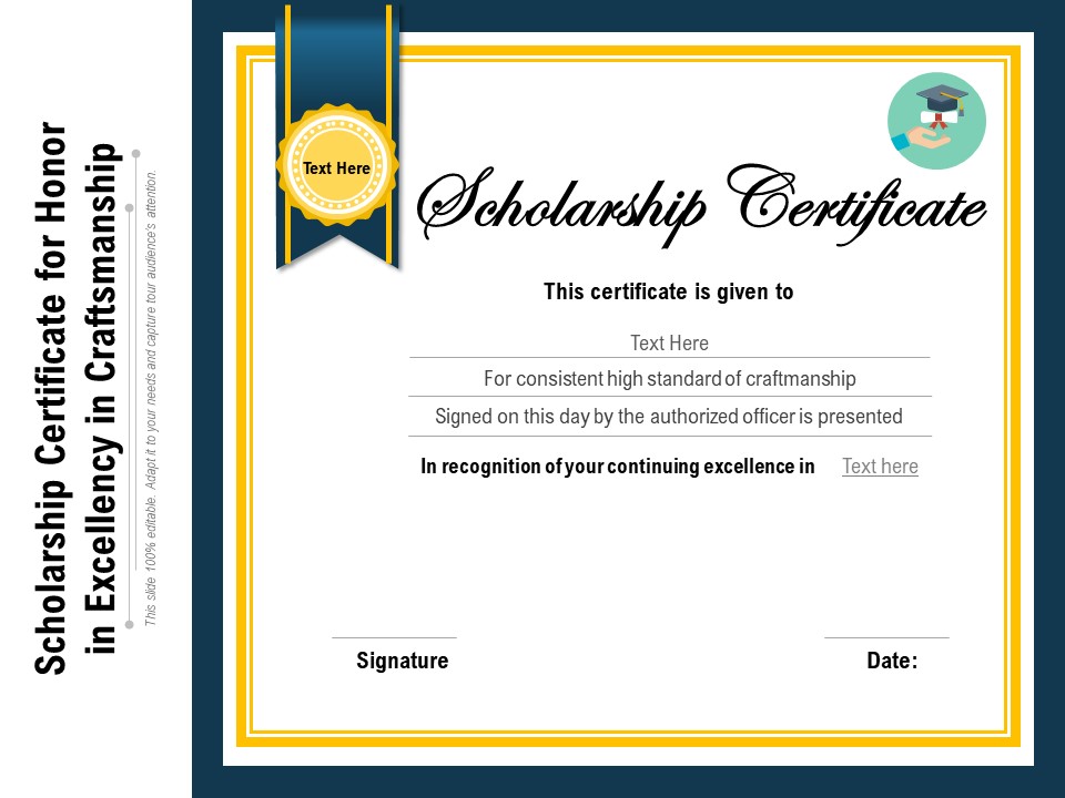 Scholarship Certificate For Honor In Excellency In Craftsmanship Ppt PowerPoint Presentation Gallery Show PDF