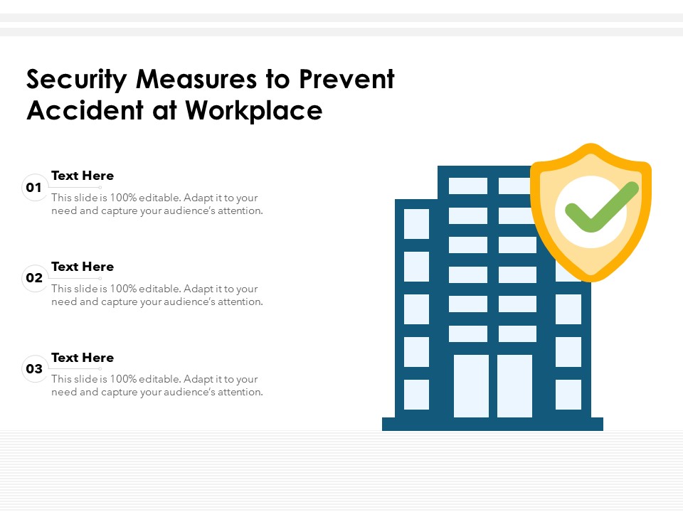 Security Measures To Prevent Accident At Workplace Ppt PowerPoint Presentation Pictures Display PDF