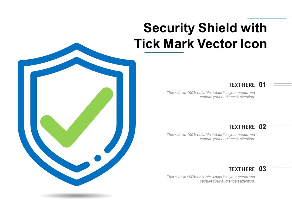 Security Shield With Tick Mark Vector Icon Ppt PowerPoint Presentation File Templates PDF
