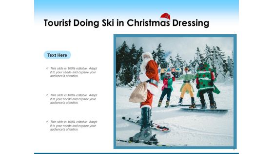 Ski Board Christmas Dressing Tourist Enjoying Ppt PowerPoint Presentation Complete Deck
