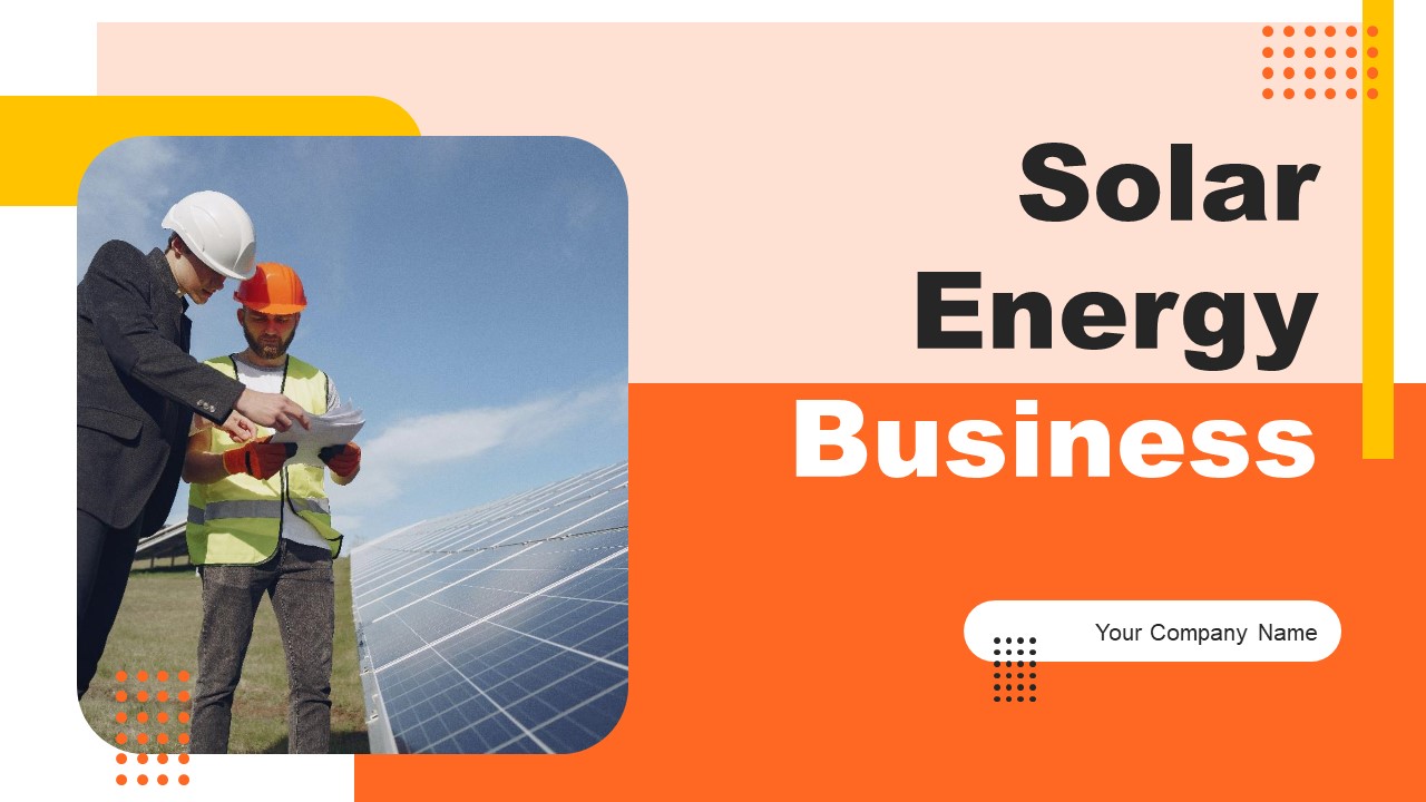 Solar Energy Business Ppt PowerPoint Presentation Complete Deck With Slides