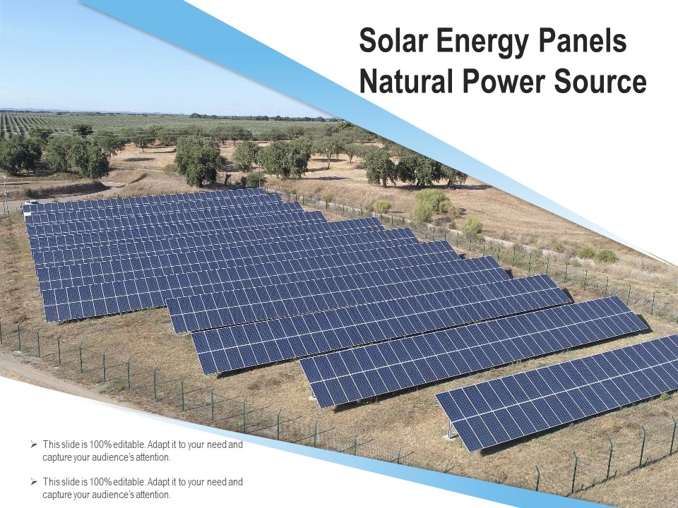 Solar Energy Panels Natural Power Source Ppt PowerPoint Presentation Slides Files PDF