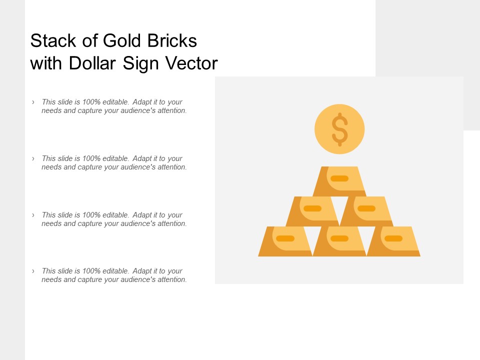 Stack Of Gold Bricks With Dollar Sign Vector Ppt PowerPoint Presentation Ideas Example File