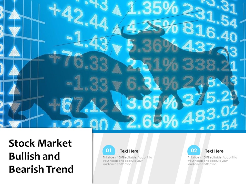 Stock Market Bullish And Bearish Trend Ppt PowerPoint Presentation Pictures Slideshow PDF