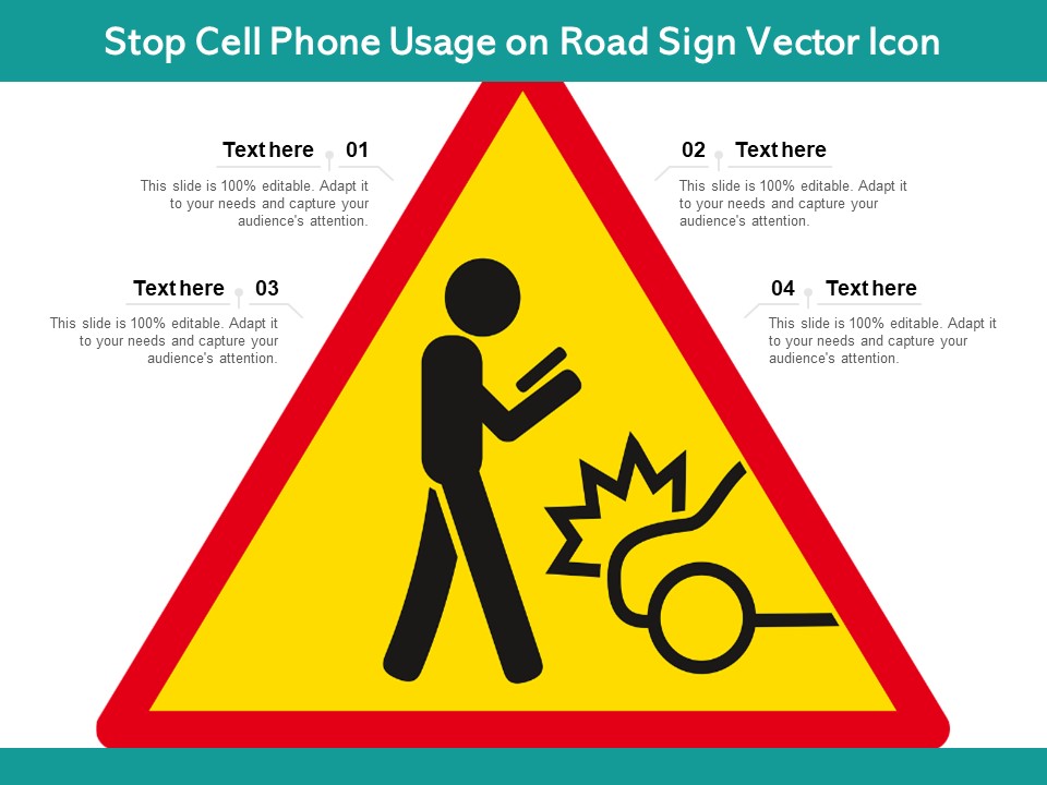 Stop Cell Phone Usage On Road Sign Vector Icon Ppt PowerPoint Presentation Gallery Deck PDF
