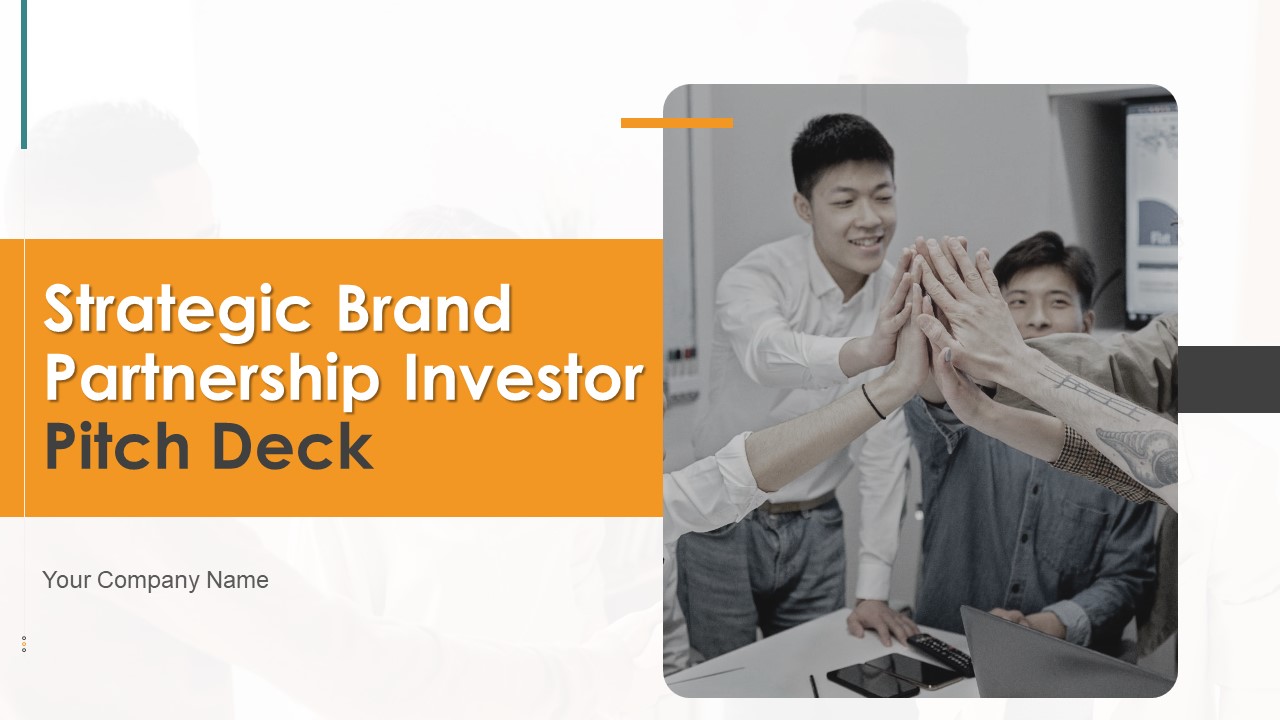 Strategic Brand Partnership Investor Pitch Deck Ppt PowerPoint Presentation Complete Deck With Slides