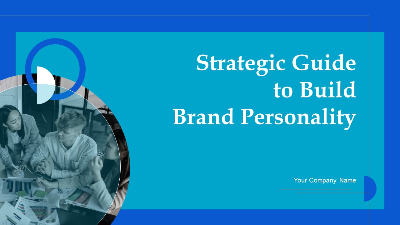 Strategic Guide To Build Brand Personality Ppt PowerPoint Presentation Complete Deck With Slides