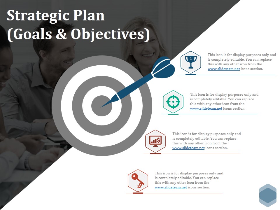 Strategic Plan Goals And Objectives Ppt PowerPoint Presentation File Graphics Pictures