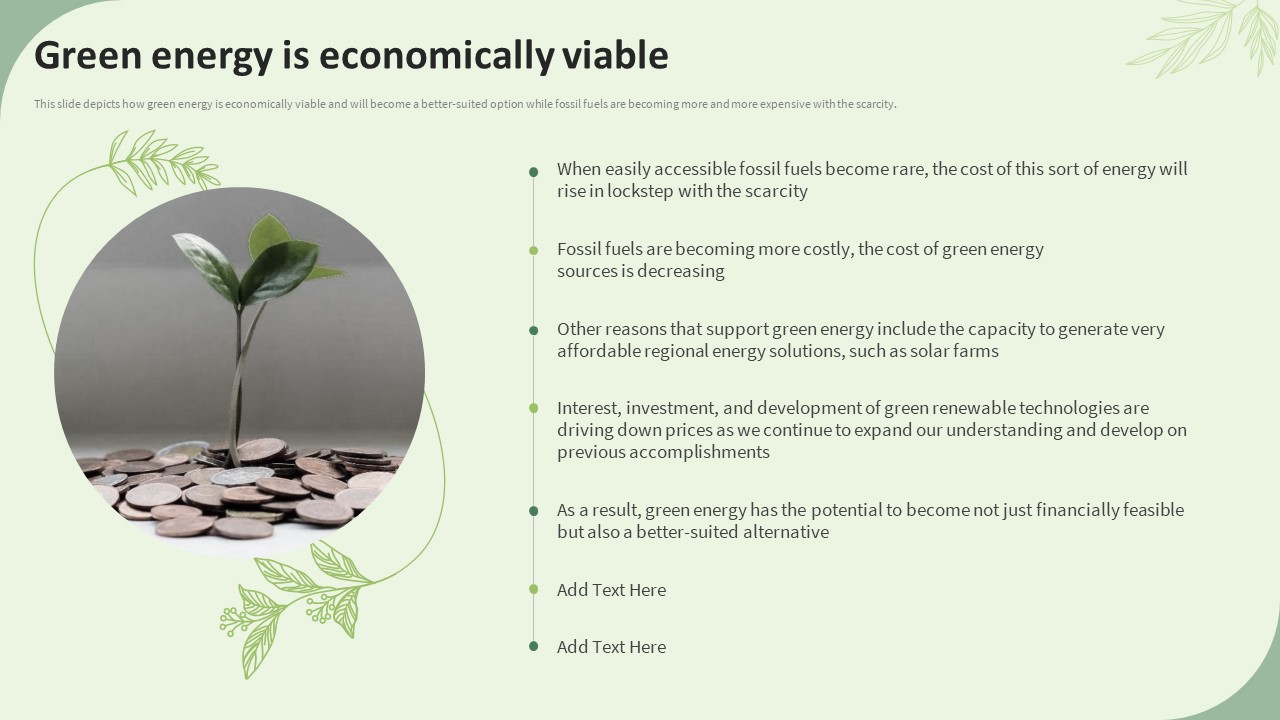 Sustainable Energy Resources Green Energy Is Economically Viable Ppt Show Styles PDF