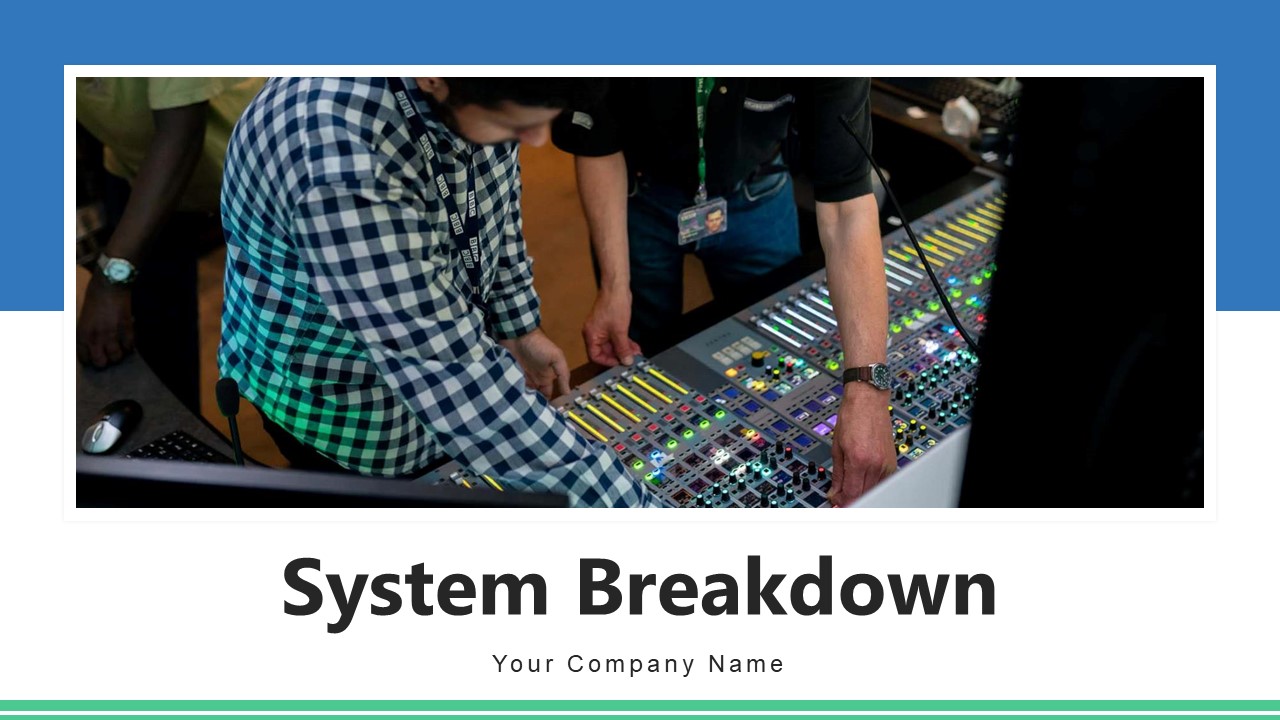 System Breakdown Software Server Ppt PowerPoint Presentation Complete Deck With Slides
