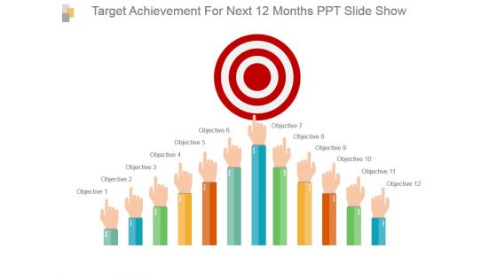 Target Achievement For Next 12 Months Ppt Slide Show