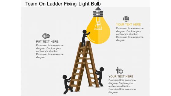 Team On Ladder Fixing Light Bulb Powerpoint Template