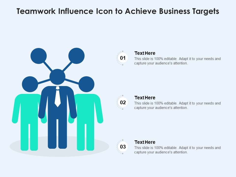 Teamwork Influence Icon To Achieve Business Targets Ppt PowerPoint Presentation Gallery Guidelines PDF