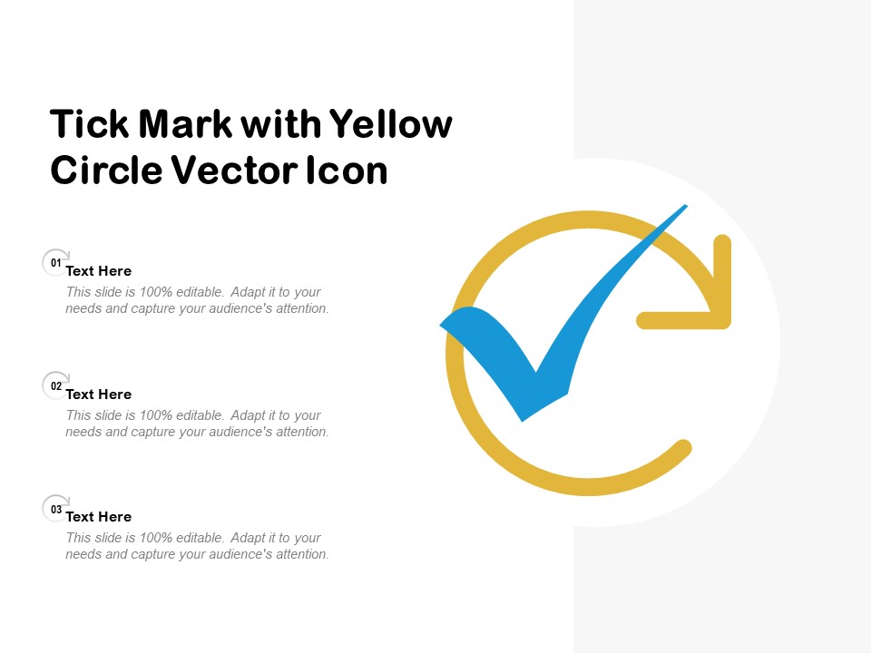 Tick Mark With Yellow Circle Vector Icon Ppt PowerPoint Presentation Icon Examples
