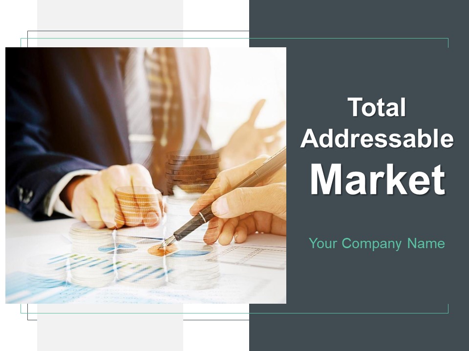 Total Addressable Market Ppt PowerPoint Presentation Complete Deck With Slides