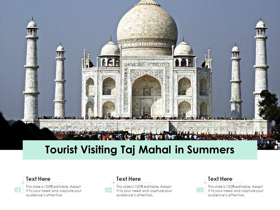 Tourist Visiting Taj Mahal In Summers Ppt PowerPoint Presentation Icon Inspiration PDF