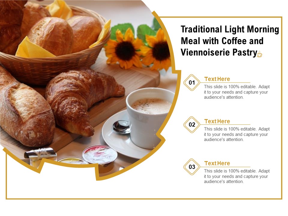 Traditional Light Morning Meal With Coffee And Viennoiserie Pastry Ppt PowerPoint Presentation Styles Example PDF