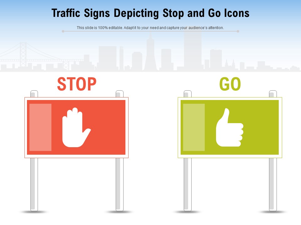 Traffic Signs Depicting Stop And Go Icons Ppt PowerPoint Presentation Styles Layouts PDF