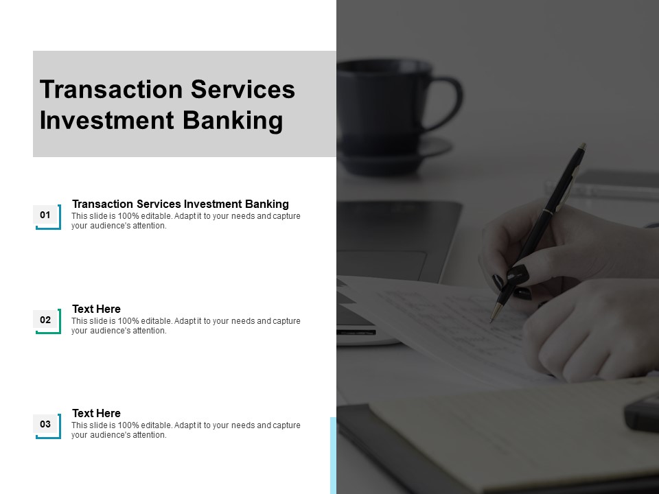 Transaction Services Investment Banking Ppt PowerPoint Presentation Styles Designs Cpb