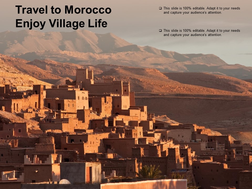 Travel To Morocco Enjoy Village Life Ppt PowerPoint Presentation Professional Example